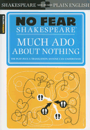 Much Ado about Nothing ( Sparknotes No Fear Shakespeare )